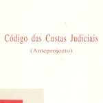 Anteprojecto de Código das Custas Judiciais - 1996