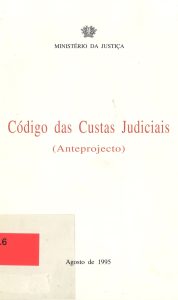 Anteprojecto de Código das Custas Judiciais - 1996